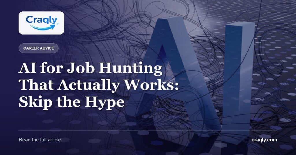AI for Job Hunting That Actually Works: Skip the Hype
