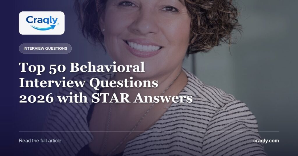 Top 50 Behavioral Interview Questions 2026 with STAR Answers