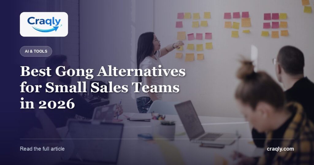 Best Gong Alternatives for Small Sales Teams in 2026