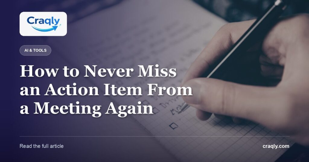 How to Never Miss an Action Item From a Meeting Again