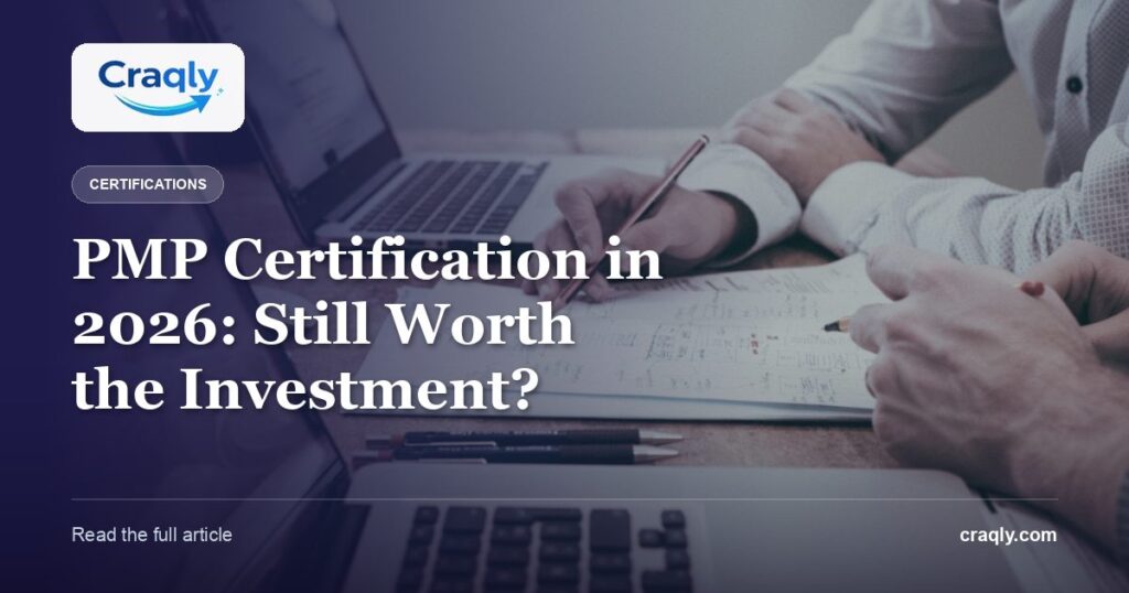 PMP Certification in 2026: Still Worth the Investment?