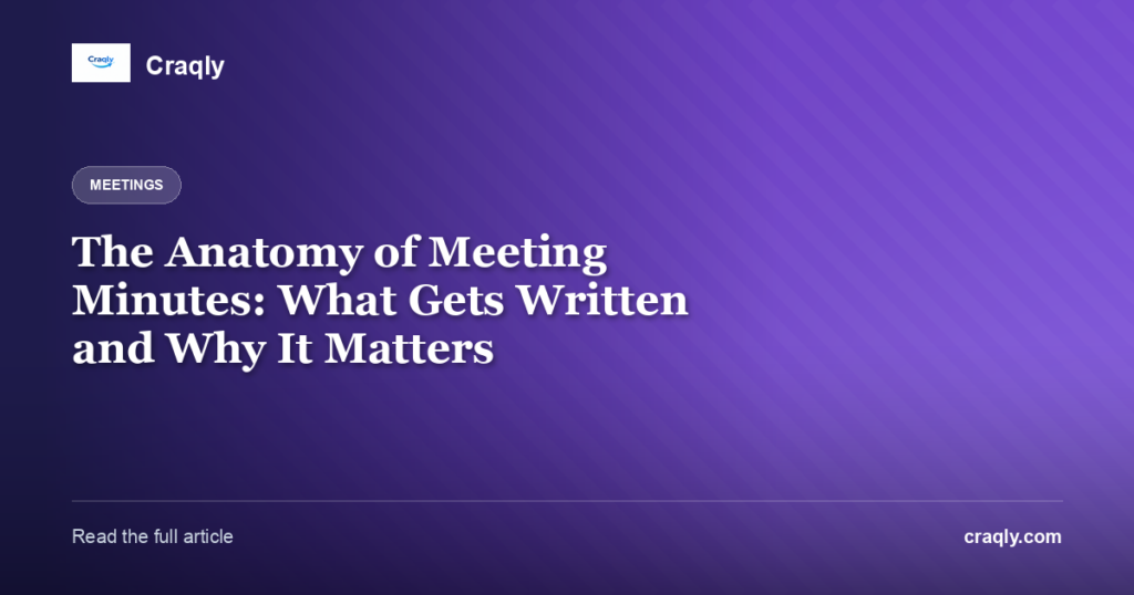 Meeting minutes, done in one page: rules, templates and the bits to leave out