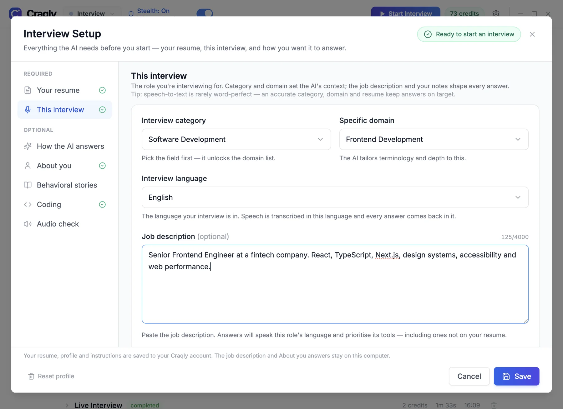 Interview Setup on This interview: category, domain, interview language and the job description